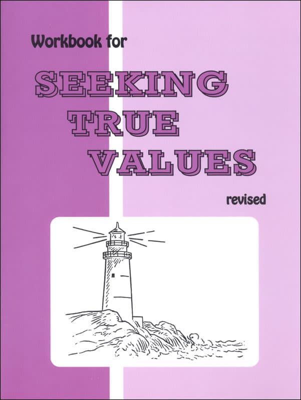 Seeking True Values Workbook (revised, w/ added