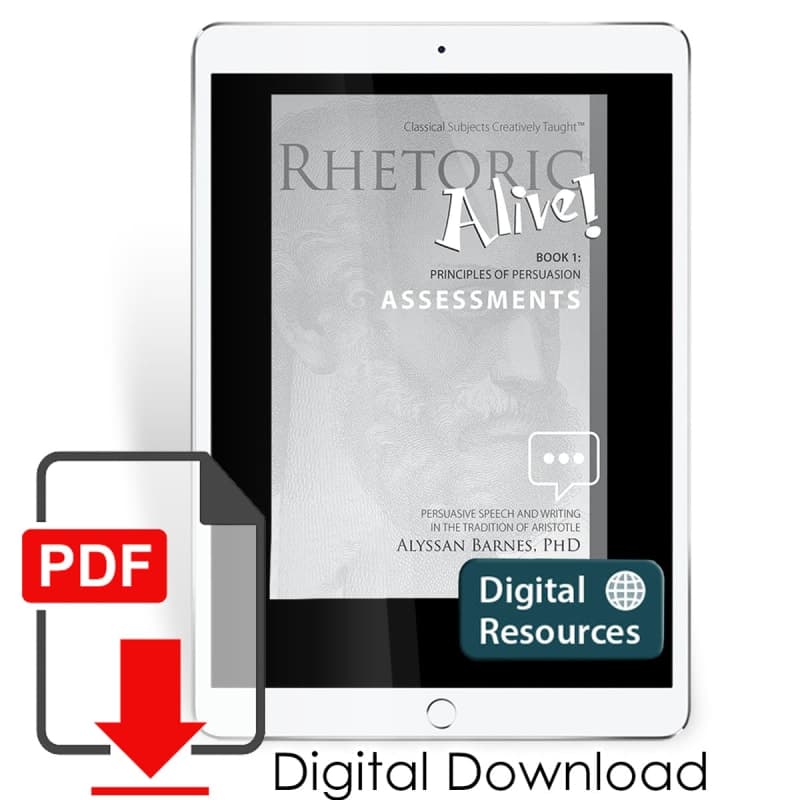 Rhetoric Alive! Book 1: Principles of Persuasion