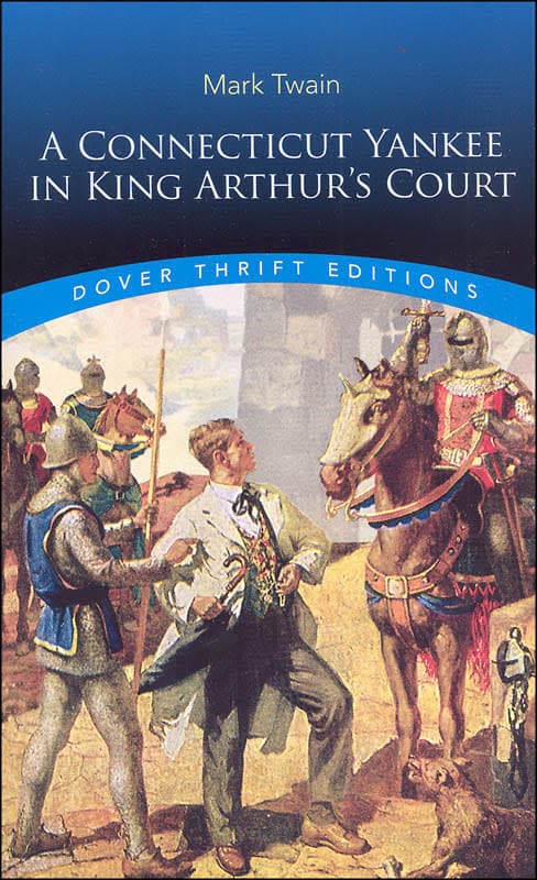 A Connecticut Yankee in King Arthur's Court by