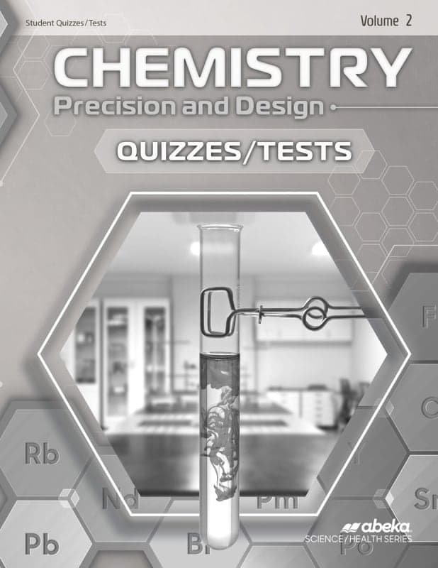 Abeka Chemistry: Precision and Design Quiz and