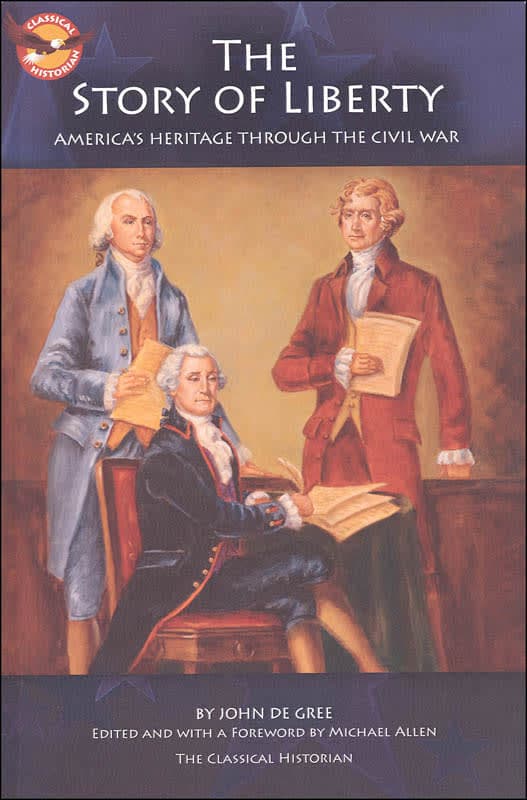 Story of Liberty: America's Heritage Through the
