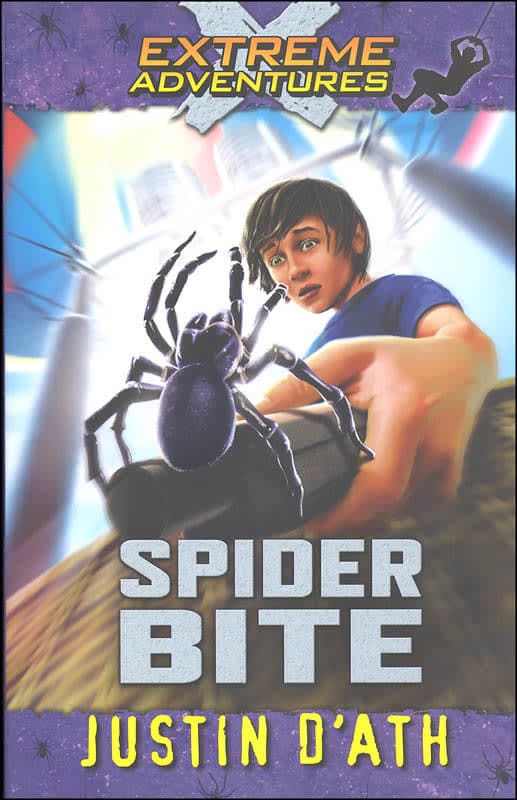 Extreme Adventures Book 5: Spider Bite by Justin