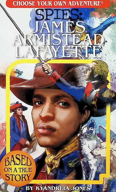 Spies: James Armistead LaFayette (Choose Your Own