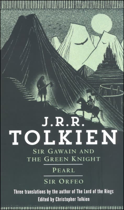 Sir Gawain and the Green Knight, Pearl, and Sir