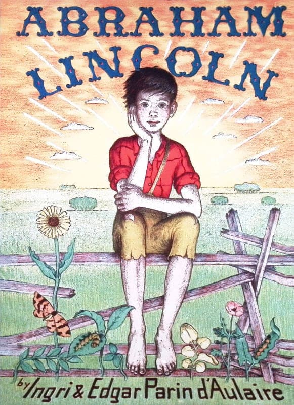 Abraham Lincoln by Ingri & Edgar d'Aulaire (75th