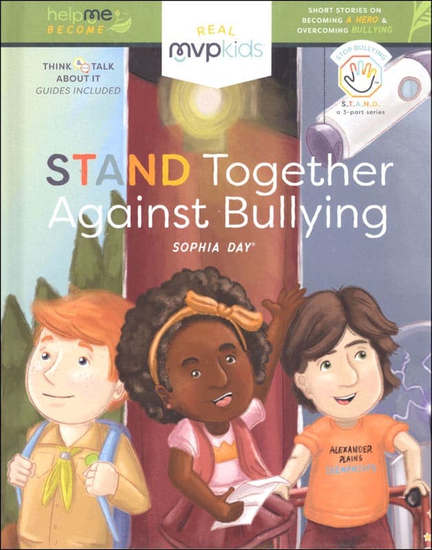 Stand Together Against Bullying (Help Me Become