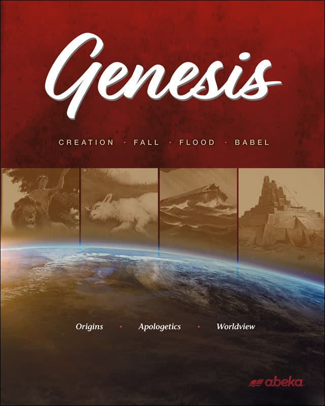Abeka Genesis: Creation, Fall, Flood, Babel