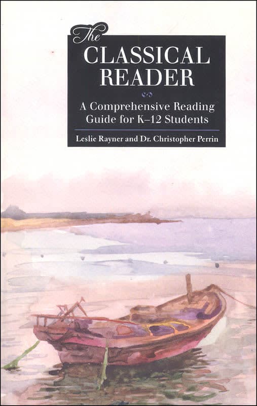 Classical Reader: Comprehensive Reading Guide for