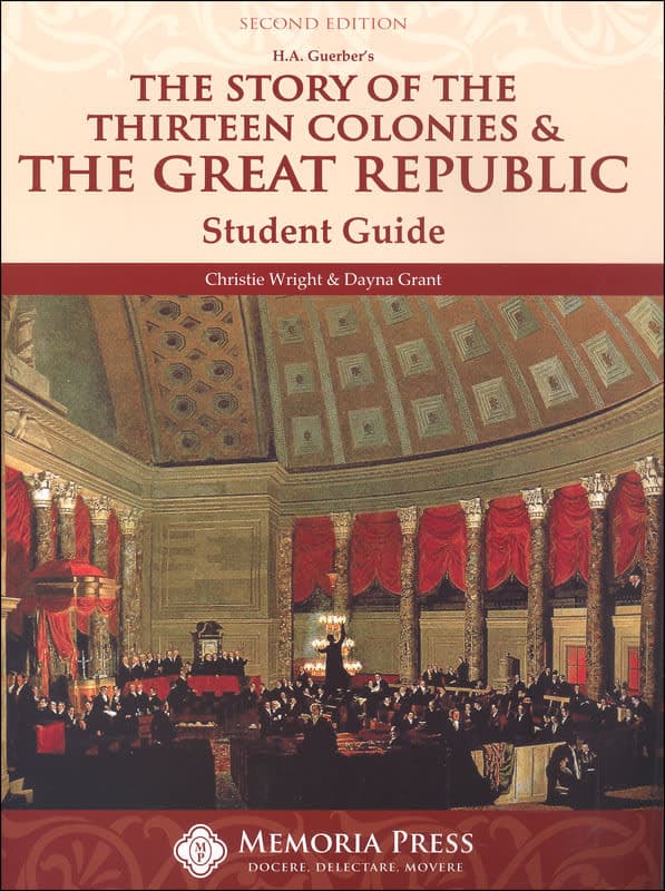 The Story of the 13 Colonies & the Great Republic