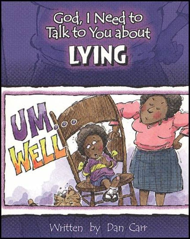 God, I Need to Talk to You About Lying
