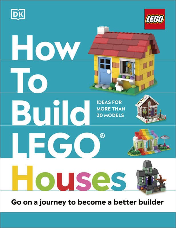 DK How to Build LEGO Houses