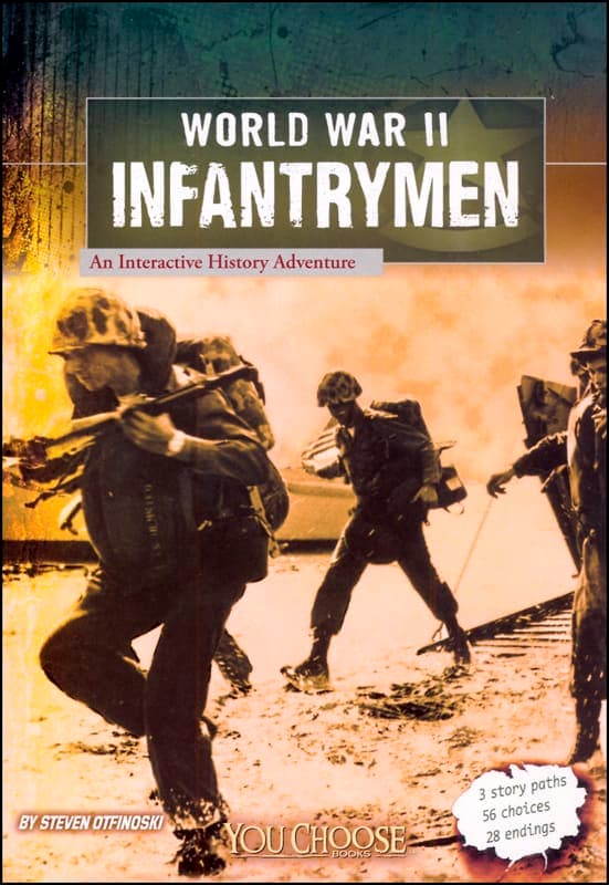 World War II Infantrymen: An Interactive History