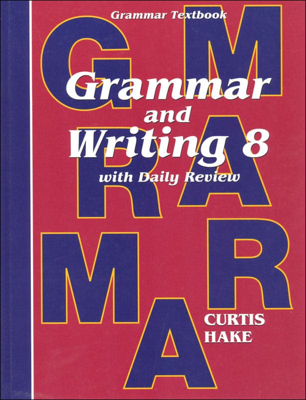 Grammar & Writing 8 Student Grammar Textbook: