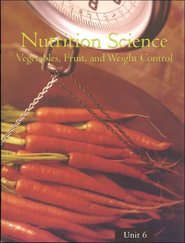 Nutrition Science - Unit 6: Vegetables, Fruit,