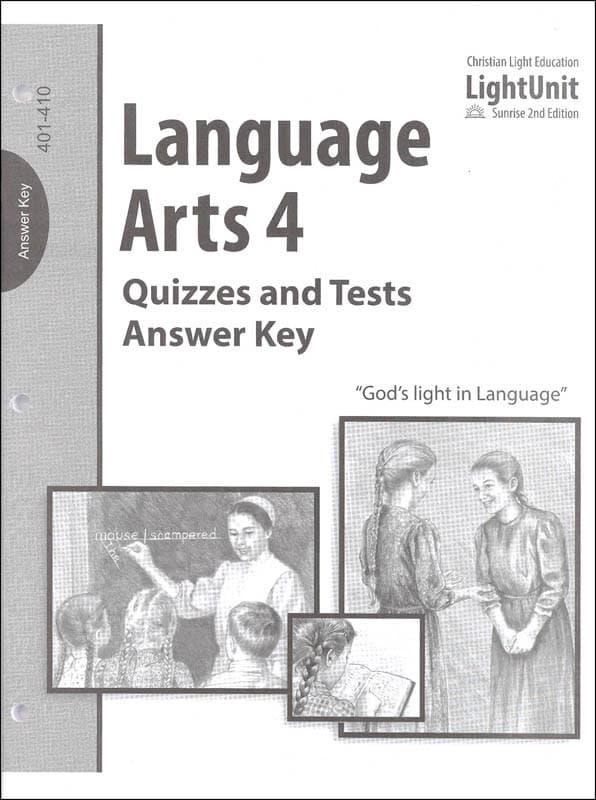 Christian Light Language Arts 401-410 Quizzes and