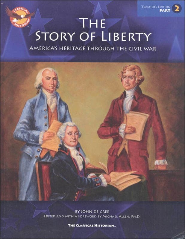 Story of Liberty Workbook: Teacher's Edition,