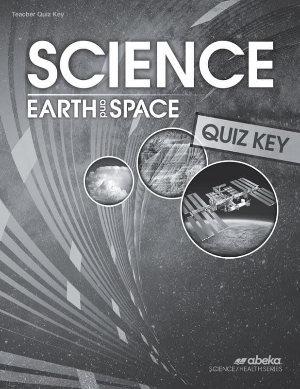 Abeka Science: Earth and Space Quiz Key