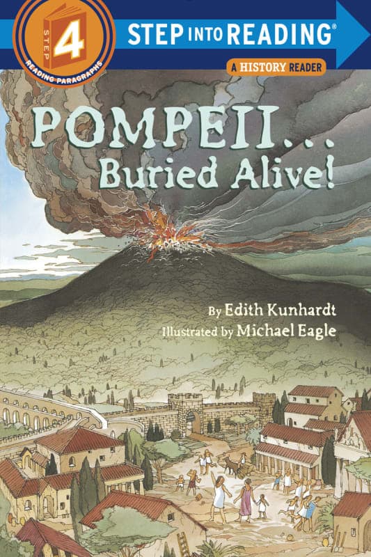 PompeiiÂ… Buried Alive! (Step into Reading Level