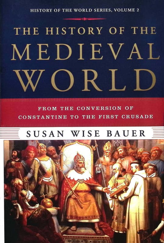 History of the Medieval World: From the