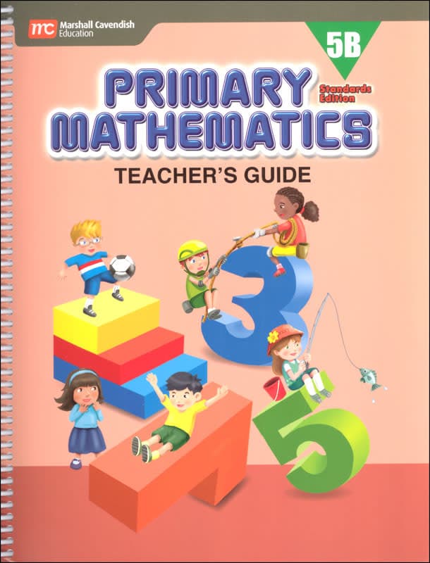 Primary Mathematics Teacher's Guide 5B Standards