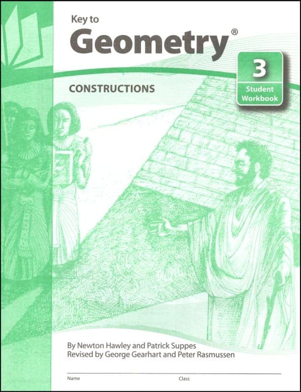 Key to Geometry Book 3: Constructions