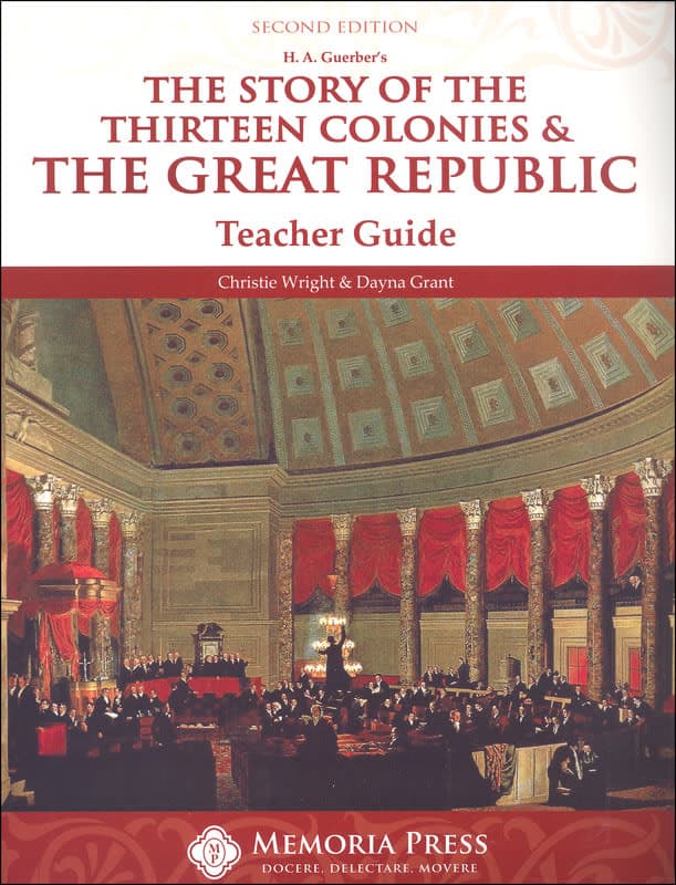The Story of the 13 Colonies & the Great Republic