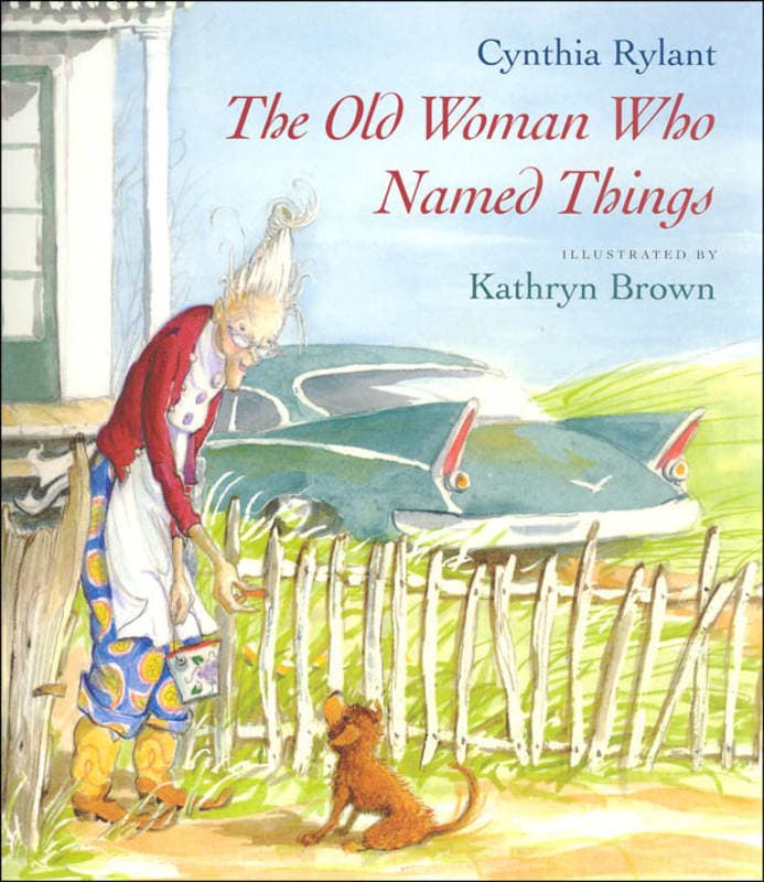 The Old Woman Who Named Things by Kathryn Brown