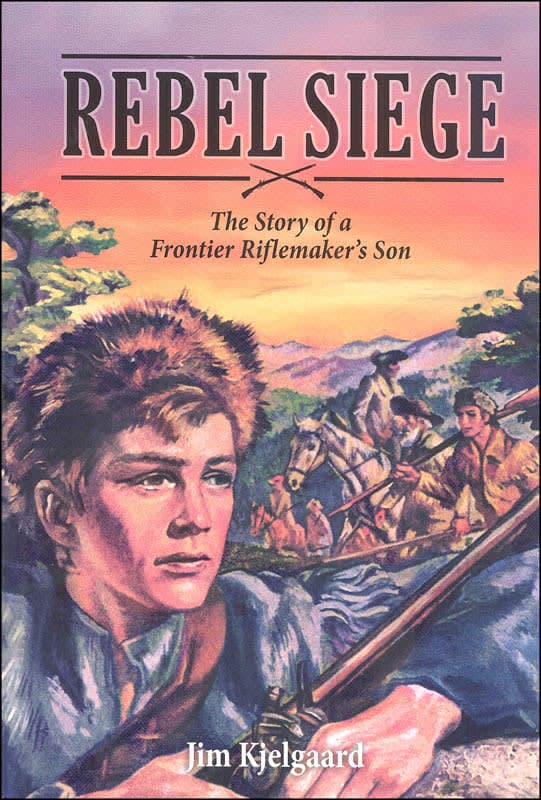 Rebel Siege by Jim Kjelgaard