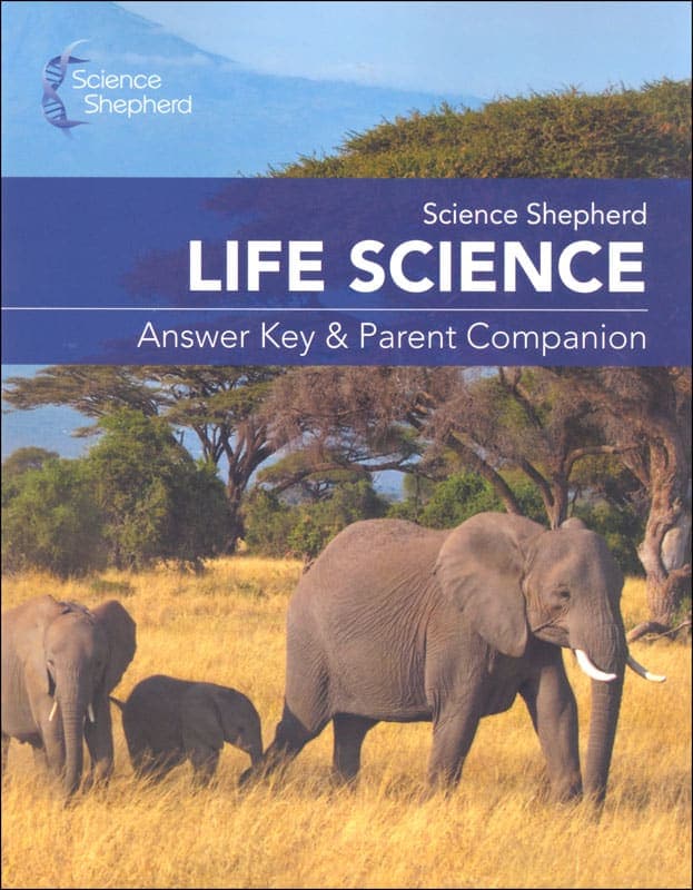 Science Shepherd Life Science Answer Key & Parent