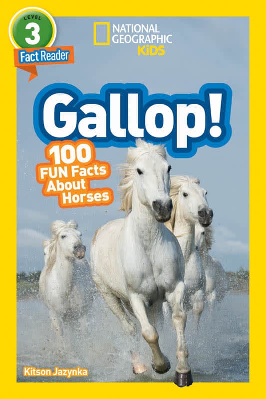 Gallop! 100 Fun Facts About Horses (National