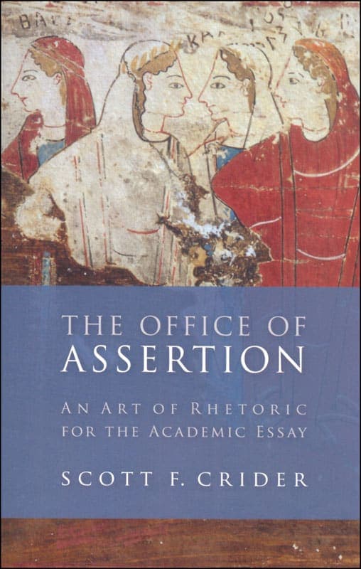 Office of Assertion: An Art of Rhetoric for