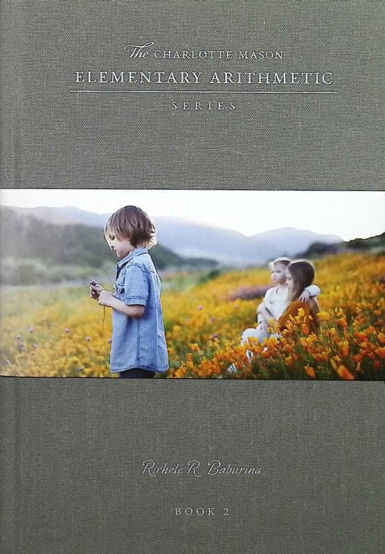 Charlotte Mason Elementary Arithmetic Book 2