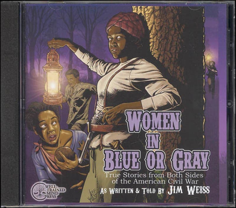Women in Blue or Gray: True Stories from the