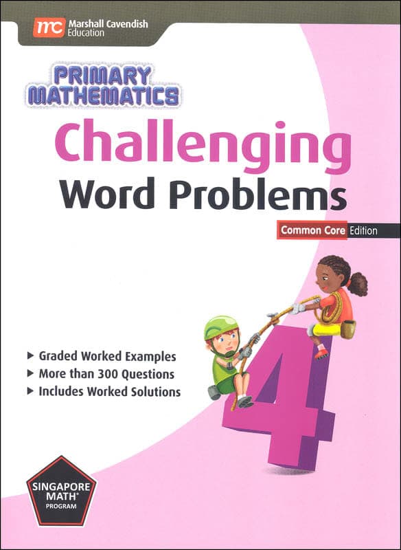 Primary Mathematics Challenging Word Problems 4