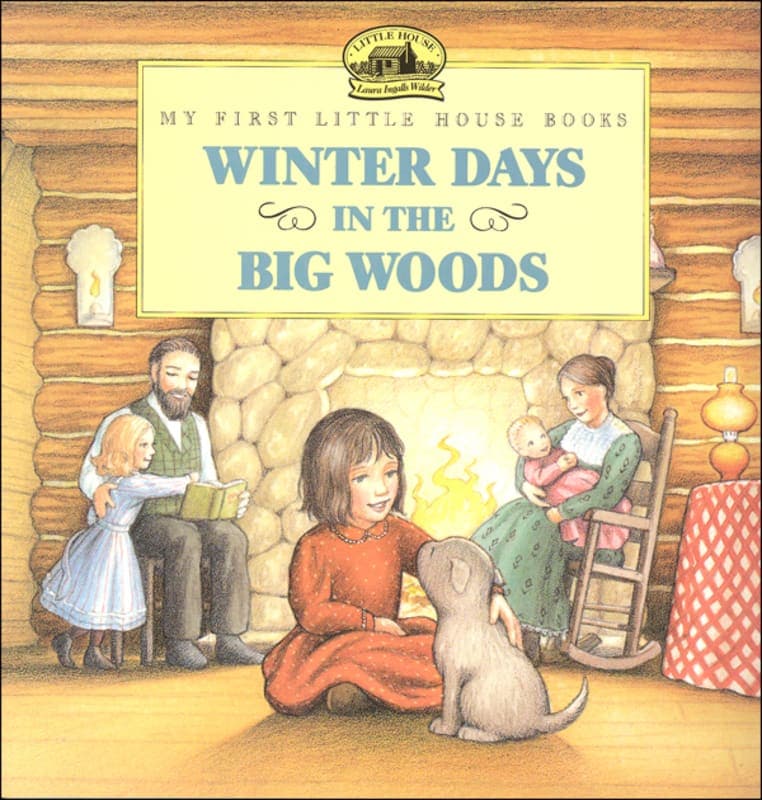 My First Little House Books: Winter Days in the