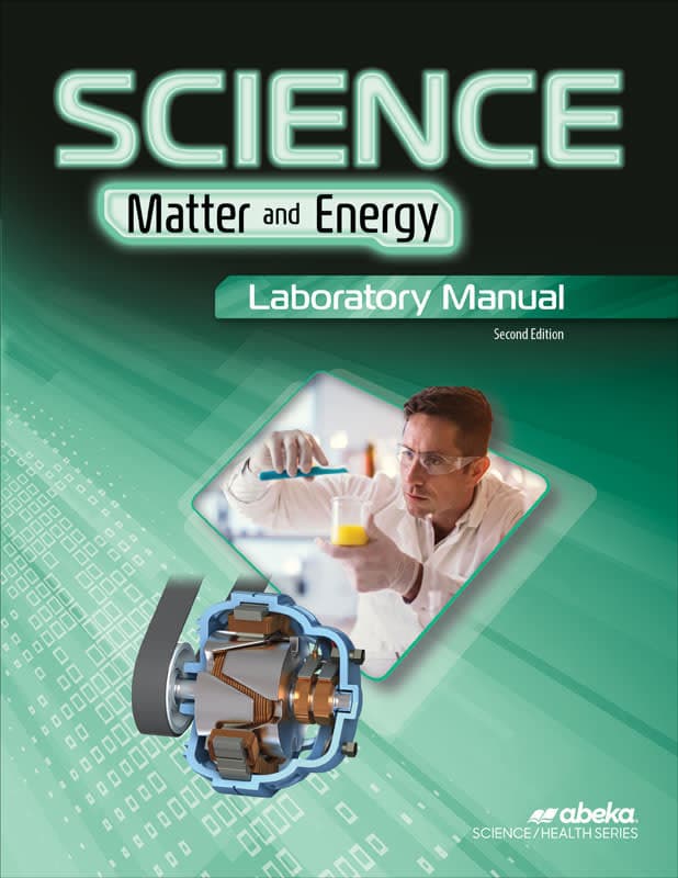 Abeka Science: Matter and Energy Lab Manual -