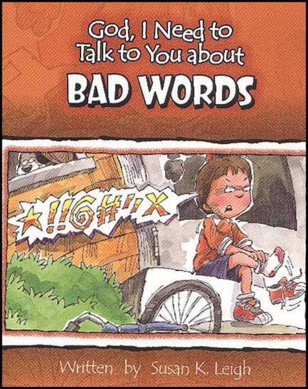 God, I Need to Talk to You About Bad Words