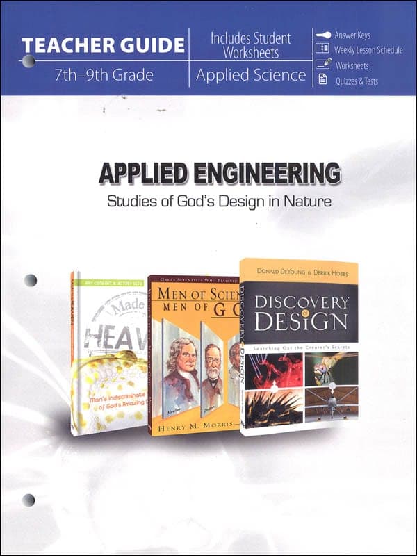 Applied Engineering: Studies in God's Design in