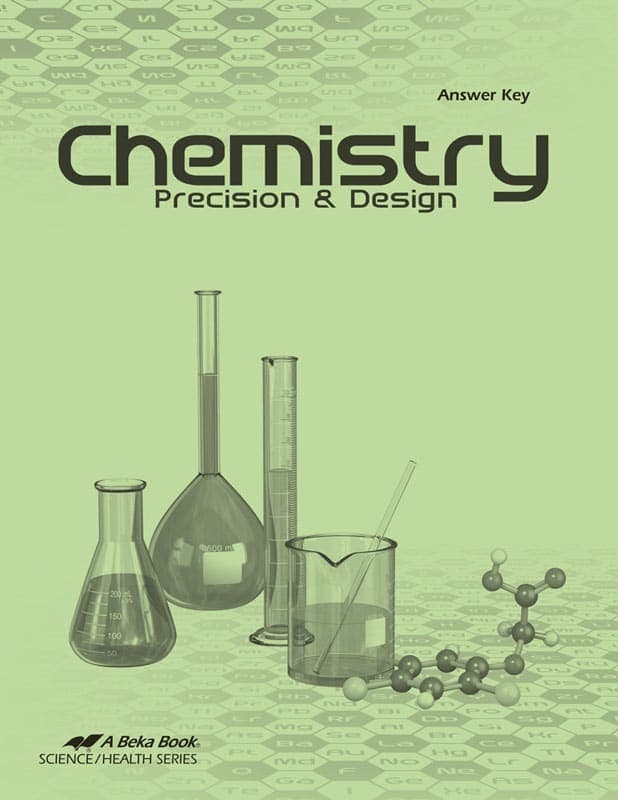 Abeka Chemistry: Precision and Design Answer Key