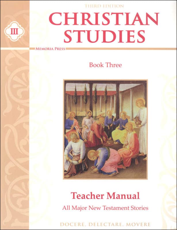 Memoria Press Christian Studies Book 3 Teacher