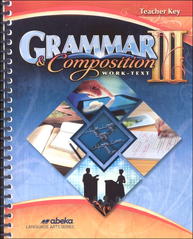 Abeka Grammar and Composition III Teacher Key