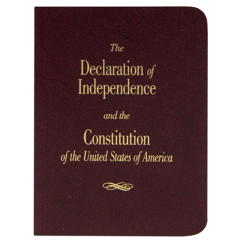 Declaration of Independence and Constitution of