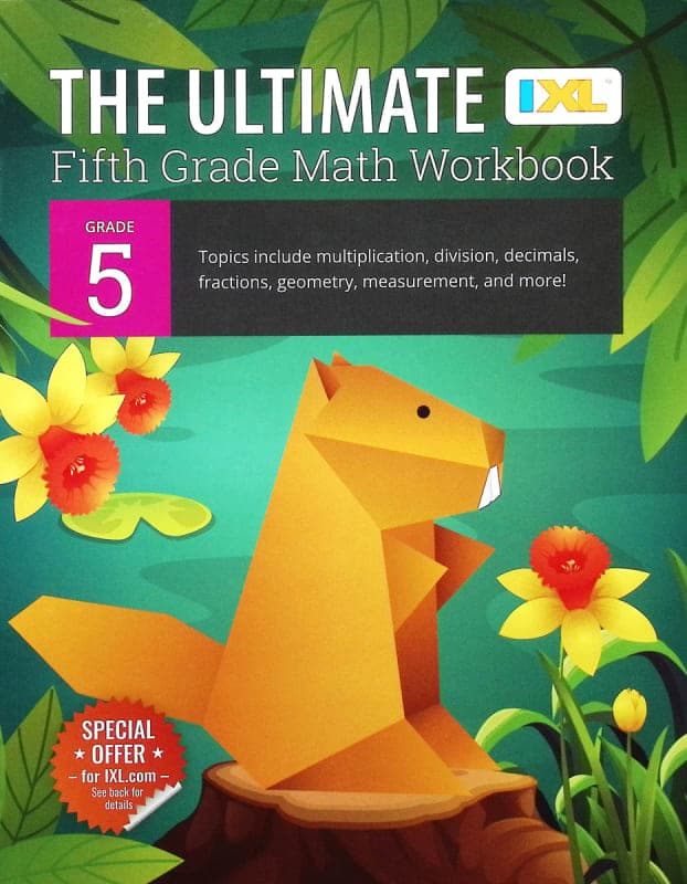 IXL Ultimate Fifth Grade Math Workbook (IXL