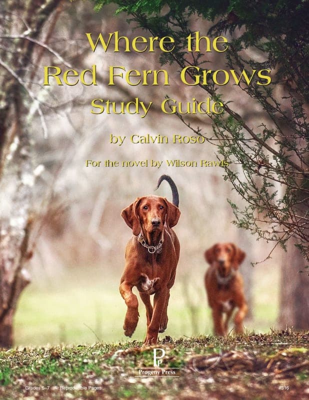 Where the Red Fern Grows Study Guide | Progeny