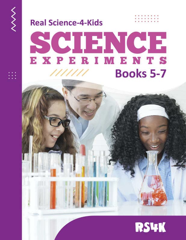 Real Science 4 Kids Science Experiments Books 5-7