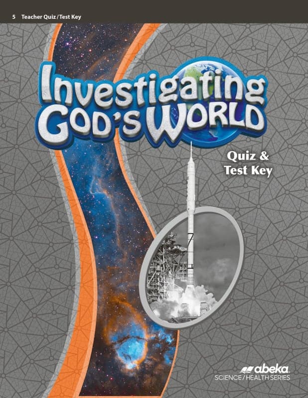 Abeka Investigating God's World Quiz and Test Key