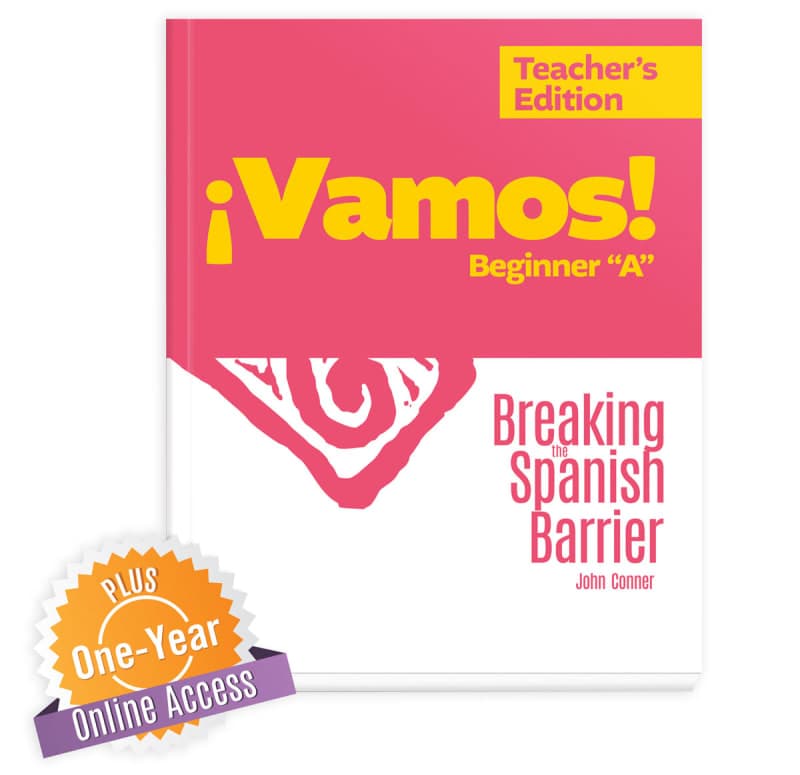 Breaking the Spanish Barrier 1A: Vamos! Teacher's