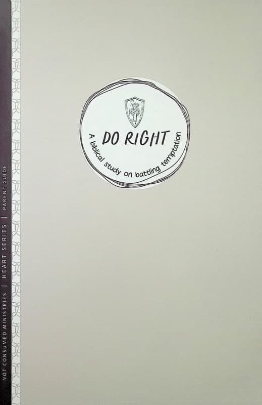 Do Right Bible Study - Parent (Heart Series)