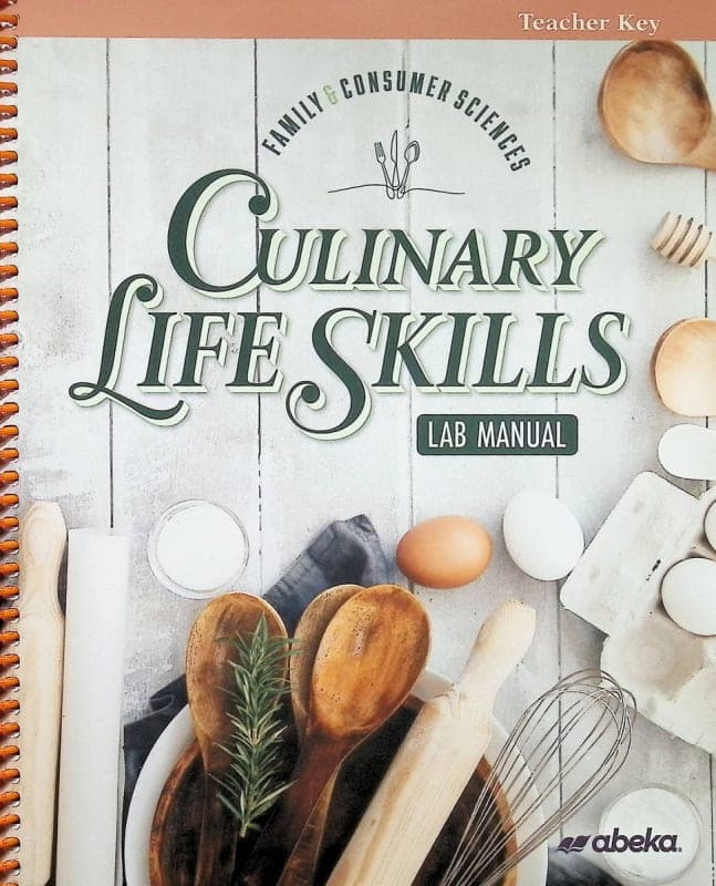 Abeka Culinary Life Skills Lab Manual Teacher Key