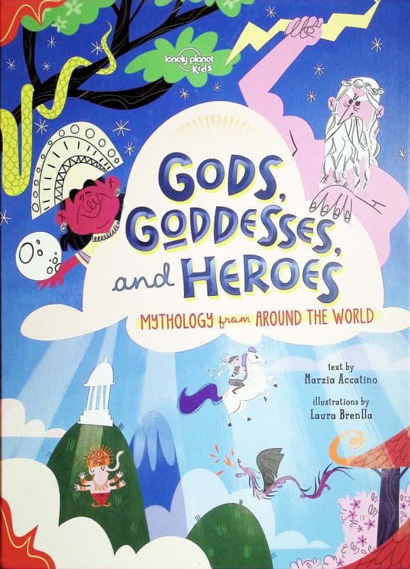 Gods, Goddesses, and Heroes: Mythology from